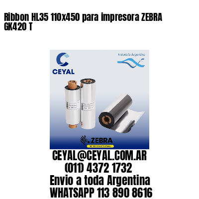 Ribbon HL35 110×450 para impresora ZEBRA GK420 T