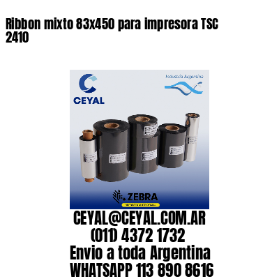 Ribbon mixto 83×450 para impresora TSC 2410