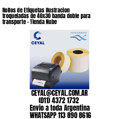 Rollos de Etiquetas Ilustracion troqueladas de 40×30 banda doble para transporte – Tienda Nube