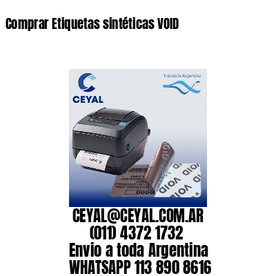 Comprar Etiquetas sintéticas VOID