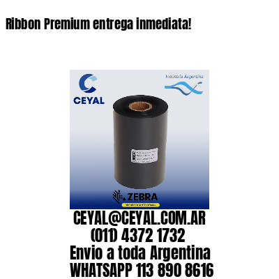 Ribbon Premium entrega inmediata!