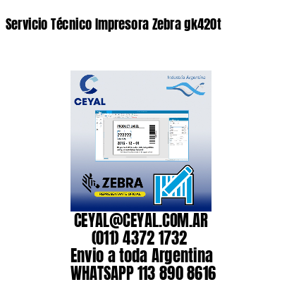 Servicio Técnico Impresora Zebra gk420t