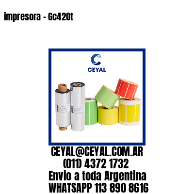 impresora – Gc420t