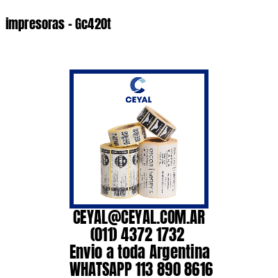 impresoras – Gc420t