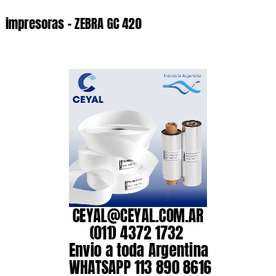 impresoras – ZEBRA GC 420