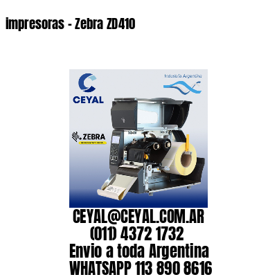 impresoras – Zebra ZD410