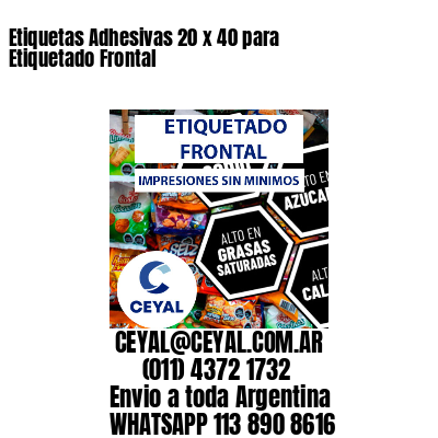 Etiquetas Adhesivas 20 x 40 para Etiquetado Frontal