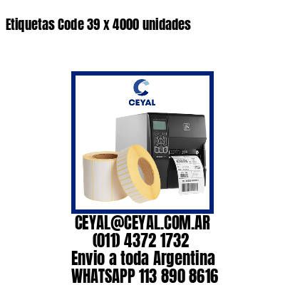 Etiquetas Code 39 x 4000 unidades