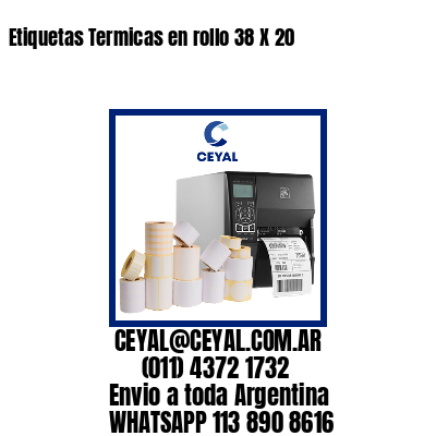 Etiquetas Termicas en rollo 38 X 20
