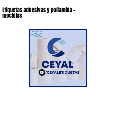 Etiquetas adhesivas y poliamida - mochilas