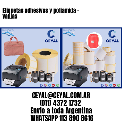 Etiquetas adhesivas y poliamida – valijas