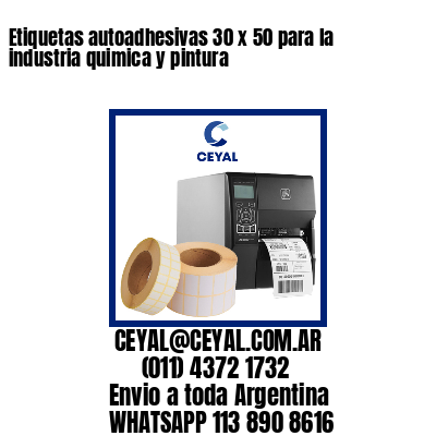 Etiquetas autoadhesivas 30 x 50 para la industria quimica y pintura