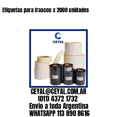 Etiquetas para frascos x 2000 unidades