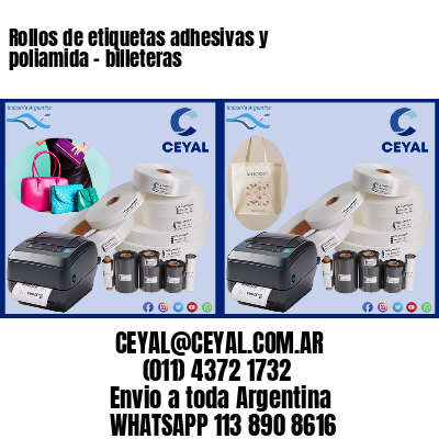 Rollos de etiquetas adhesivas y poliamida – billeteras