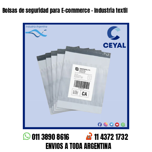 Bolsas de seguridad para E-commerce – Industria textil