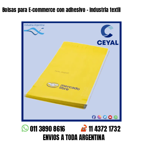 Bolsas para E-commerce con adhesivo – Industria textil