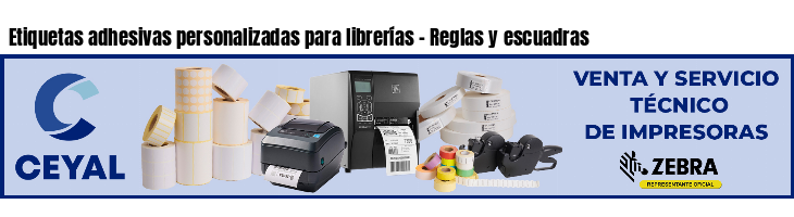 Etiquetas adhesivas personalizadas para librerías - Reglas y escuadras