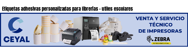 Etiquetas adhesivas personalizadas para librerías - utiles escolares
