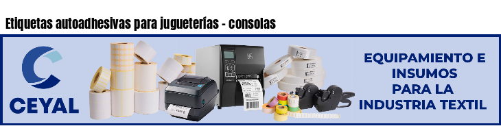 Etiquetas autoadhesivas para jugueterías - consolas