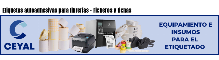 Etiquetas autoadhesivas para librerías - Ficheros y fichas