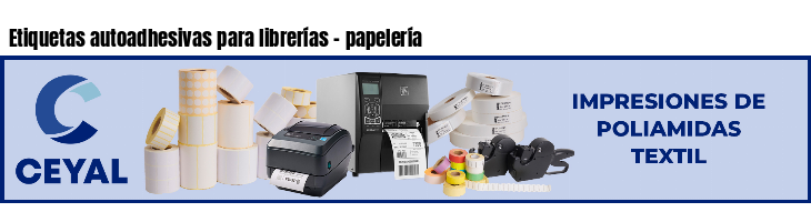 Etiquetas autoadhesivas para librerías - papelería