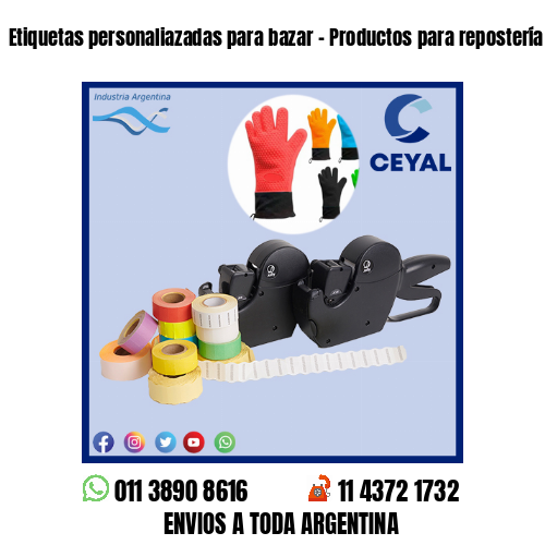 Etiquetas personaliazadas para bazar – Productos para repostería