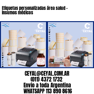 Etiquetas personalizadas área salud – insumos médicos