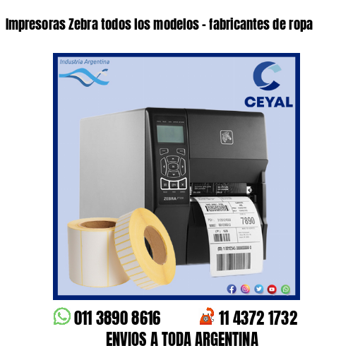 Impresoras Zebra todos los modelos – fabricantes de ropa