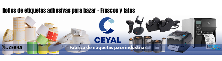 Rollos de etiquetas adhesivas para bazar - Frascos y latas