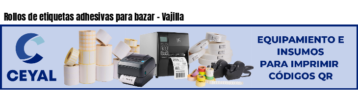 Rollos de etiquetas adhesivas para bazar - Vajilla