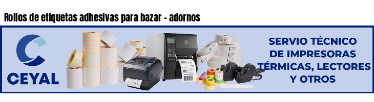 Rollos de etiquetas adhesivas para bazar - adornos