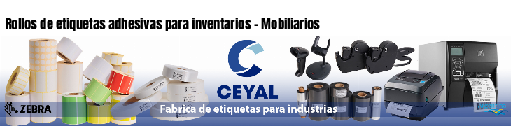 Rollos de etiquetas adhesivas para inventarios - Mobiliarios