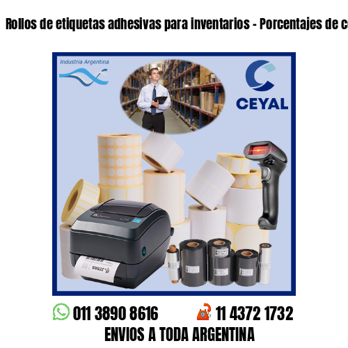 Rollos de etiquetas adhesivas para inventarios – Porcentajes de consumos