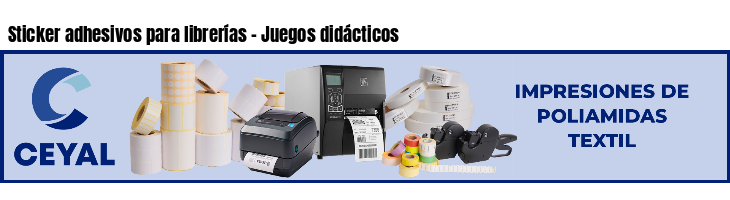 Sticker adhesivos para librerías - Juegos didácticos
