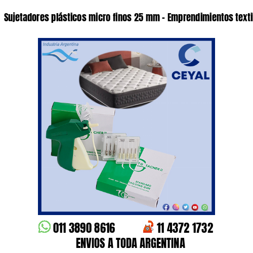 Sujetadores plásticos micro finos 25 mm – Emprendimientos textiles