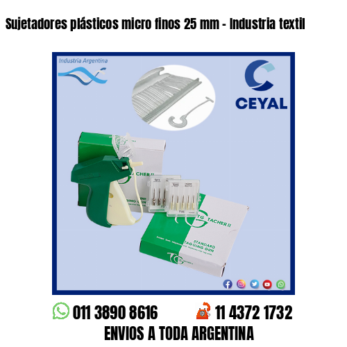 Sujetadores plásticos micro finos 25 mm – Industria textil