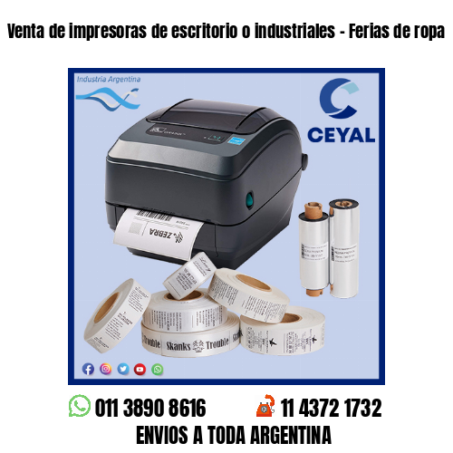 Venta de impresoras de escritorio o industriales – Ferias de ropa