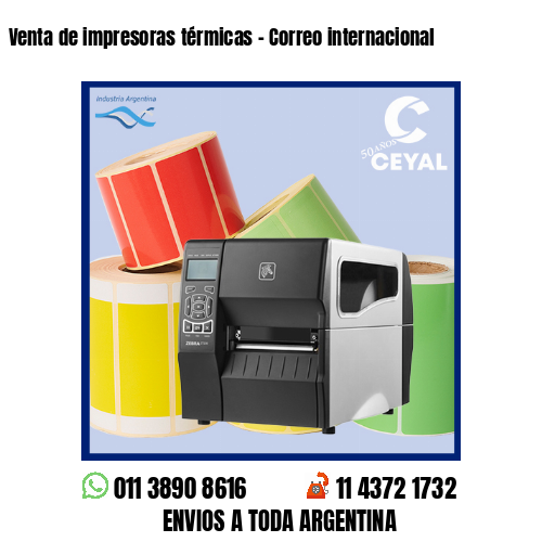 Venta de impresoras térmicas – Correo internacional