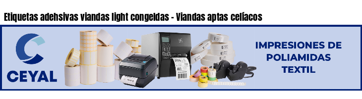Etiquetas adehsivas viandas light congeldas - Viandas aptas celíacos 