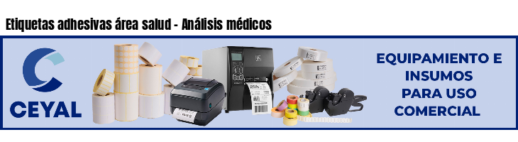Etiquetas adhesivas área salud - Análisis médicos
