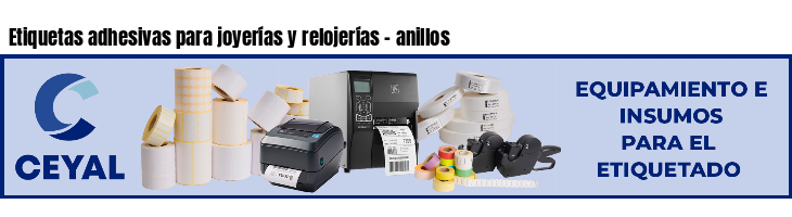 Etiquetas adhesivas para joyerías y relojerías - anillos