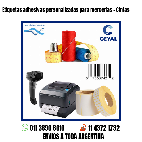 Etiquetas adhesivas personalizadas para mercerías – Cintas