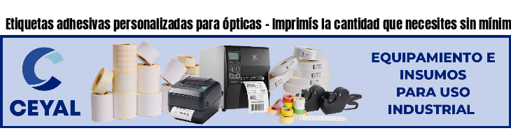 Etiquetas adhesivas personalizadas para ópticas - Imprimís la cantidad que necesites sin mínimos!