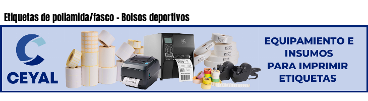 Etiquetas de poliamida/fasco - Bolsos deportivos