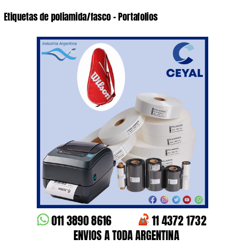 Etiquetas de poliamida/fasco – Portafolios