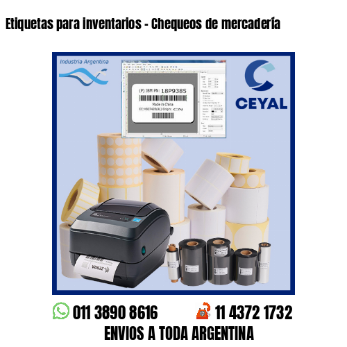 Etiquetas para inventarios – Chequeos de mercadería