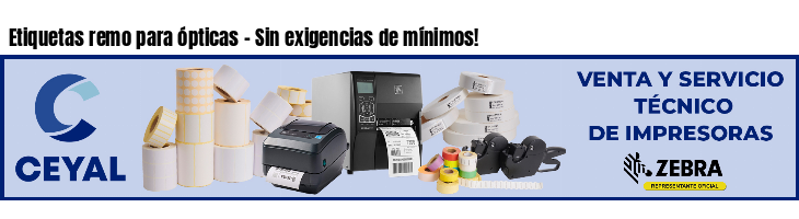 Etiquetas remo para ópticas - Sin exigencias de mínimos!