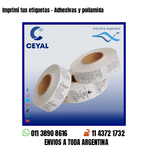 Imprimí tus etiquetas – Adhesivas y poliamida