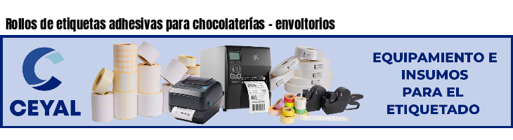 Rollos de etiquetas adhesivas para chocolaterías - envoltorios