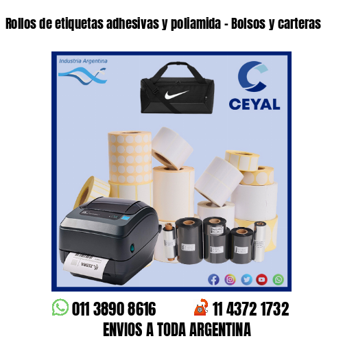 Rollos de etiquetas adhesivas y poliamida – Bolsos y carteras